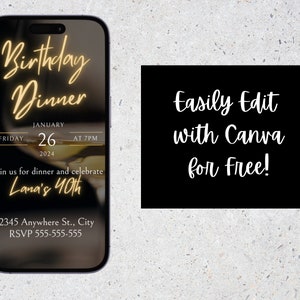 May include: A smartphone screen displaying a birthday dinner invitation with a gold-colored text overlay. The invitation is for Lana's 40th birthday and is scheduled for Friday, January 26th at 7 PM. The invitation includes a phone number and address for RSVP.