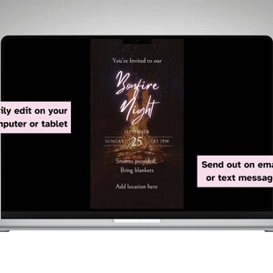 May include: A laptop displays a digital invitation for a "Bonfire Night" event. The invitation includes details such as the date, time, and a request to bring blankets. Text on the screen reads "Easily edit on your computer or tablet" and "Send out on email or text message."