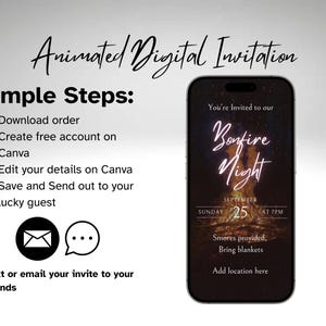May include: Digital invitation design for a bonfire night event. The invitation is displayed on a smartphone screen, featuring a bonfire graphic and event details. Instructions for customization are also included.