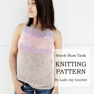 PATTERN: Beach Bum Tank | Knit top | Summer Knit Top | Beach Coverup | Custom Cropped Top | DIY Knitting pattern