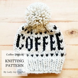 PATTERN: Coffee Beanie | Knit Coffee Toque | Fair Isle Knitting | Hat with words | DIY knit winter hat | Chunky yarn knit hat pattern