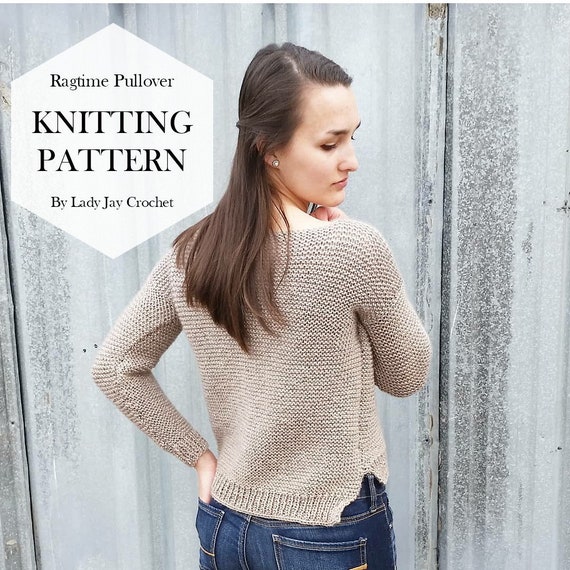 Pattern The Ragtime Pullover Easy Oversized Knit Sweater Pattern Adult Sweater Pattern In Two Sizes Simple Garter Stitch Sweater