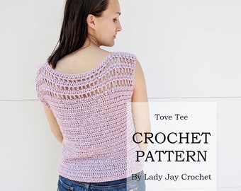 PATTERN: Tove Tee | Crochet Summer sleevless tee | Crochet cotton crop top | lightweight summer tee shirt | crochet lace tee | easy crochet