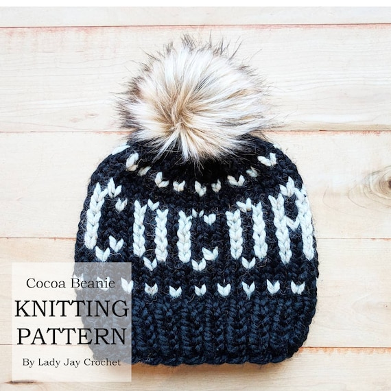 Knitting Pattern Cocoa Beanie Chunky Fair Isle Beanie Monogrammed Hat Hat With Words Diy Knit Hat Pattern Toddler Winter Hat