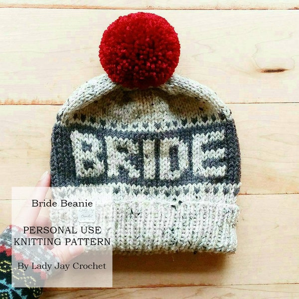 PERSONAL USE PATTERN: Bride Beanie | Knit bride to be hat | modern fair isle design | hat with words | adult winter hat | ribbed brim |