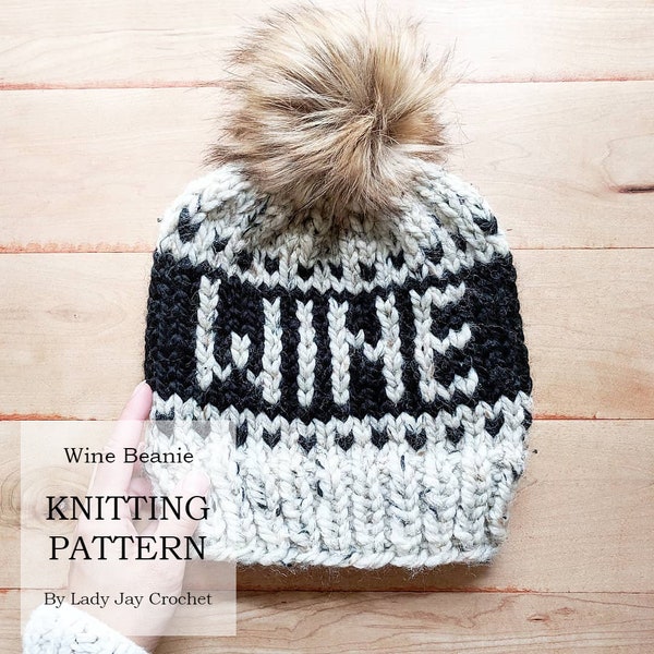 PATTERN: Wine Beanie | Knit Wine Lover Toque | Fair Isle Knitting | Hat with words | DIY knit winter hat | Chunky yarn knit hat pattern