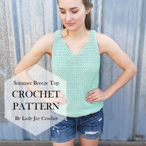 PATTERN ONLY: Summer Breeze Top | Crochet Tank Top Pattern | Simple Crochet Shirt DIY design | Handmade crochet sleeveless top pattern