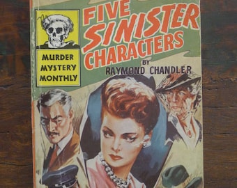 1945 First Edition, Five Sinister Characters by Raymond Chandler