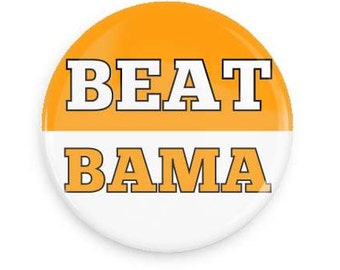 BEAT BAMA Vols Gameday Pin  University of Tennessee Button