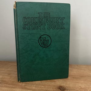 Antique book: The Cokesbury Stunt Book by Arthur Depew Copyright 1934