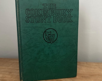 Antique book: The Cokesbury Stunt Book by Arthur Depew Copyright 1934
