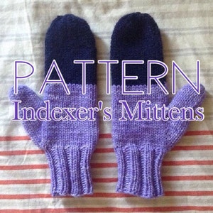 PATTERN - Women&#39;s mittens knitting pattern - Indexer&#39;s Mittens