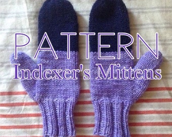 PATTERN - Women's mittens knitting pattern - Indexer's Mittens