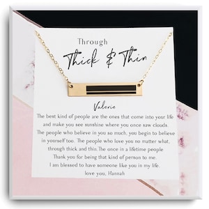 Through Thick and Thin necklace- Galentine's Day Necklace Gift - Valentine Gift For Her, Valentine Friend - Happy Valentine's Day Jewelry