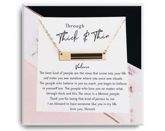 Through Thick and Thin necklace - Friendship, best friend gift, tribe, birthday present, sisters, bridesmaid, bff, near or far- Going away