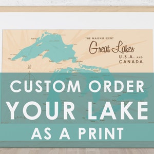 Custom Order Your Lake on a Print