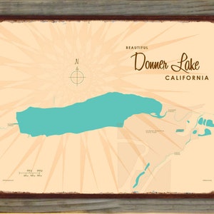Donner Lake California | Lake House Décor | Cabin Art | Custom Map Gifts | Wood-Mounted Rustic Metal Sign Map Art