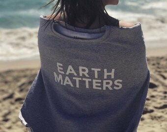 Earth Matters Women's Sweatshirt