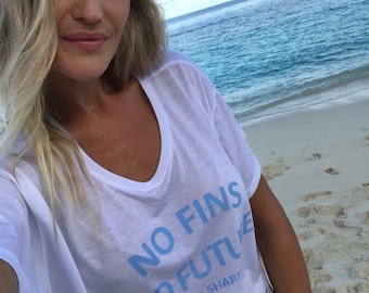 No Fins No Future - SAVE SHARKS Women’s Tee