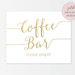 Gold Coffee Bar Sign Printable Wedding Sign Modern Sign PDF Instant Download Gold foil Script 5x7 and 8x10 inches GD0829 image 4