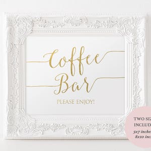 Gold Coffee Bar Sign Printable Wedding Sign Modern Sign PDF Instant Download Gold foil Script 5x7 and 8x10 inches GD0829 image 5