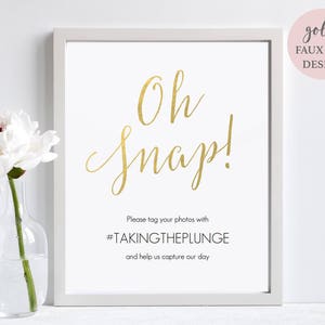 Gold Instagram Sign template Gold Oh Snap Hashtag Sign Social Media Sign Snapchat Sign Instant Download PDF 8x10 and 5x7 GD0827 image 2