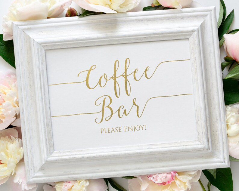 Gold Coffee Bar Sign Printable Wedding Sign Modern Sign PDF Instant Download Gold foil Script 5x7 and 8x10 inches GD0829 image 3