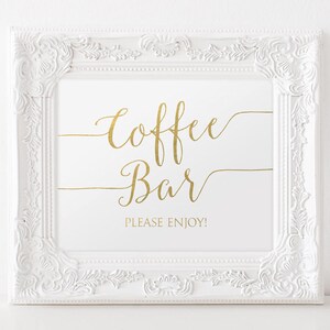 Gold Coffee Bar Sign Printable Wedding Sign Modern Sign PDF Instant Download Gold foil Script 5x7 and 8x10 inches GD0829 image 1