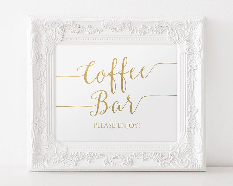 Gold Coffee Bar Sign Printable Wedding Sign Modern Sign PDF Instant Download Gold foil Script 5x7 and 8x10 inches GD0829 image 1