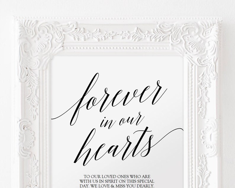 Printable Forever in our Hearts sign In Loving Memory sign Wedding Sign Printable Instant Download Modern 5x7 and 8x10 GD0520 image 3