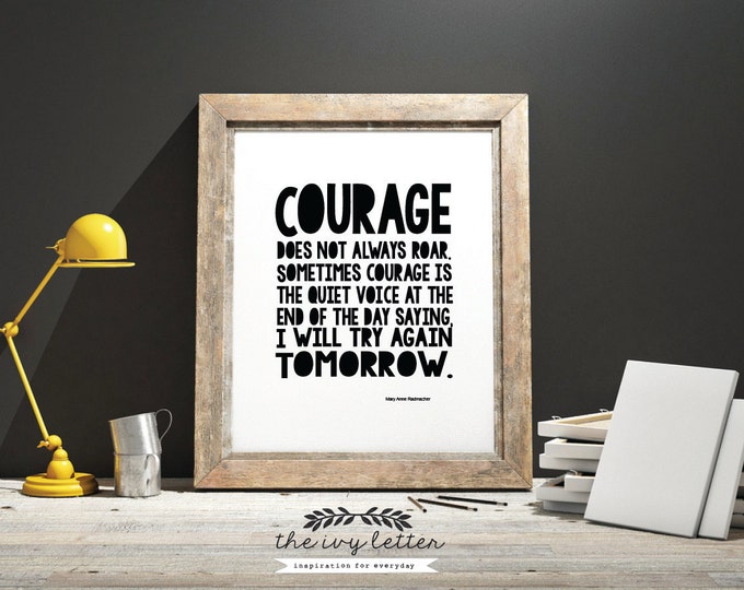 Courage does not always Roar.. Printable Typography | Etsy