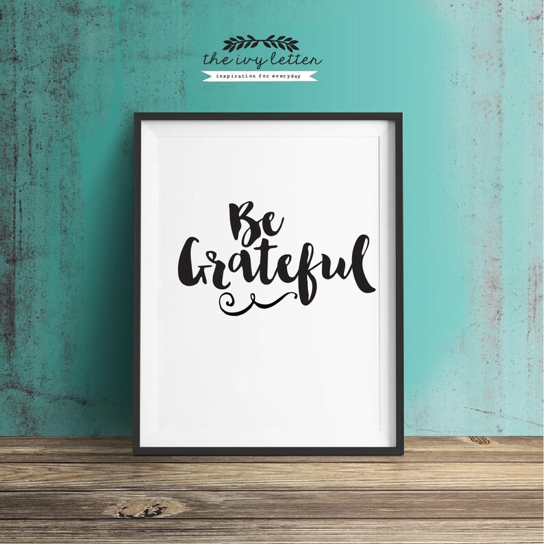 Be Grateful Printable Wall Art Quotes Inspirational | Etsy