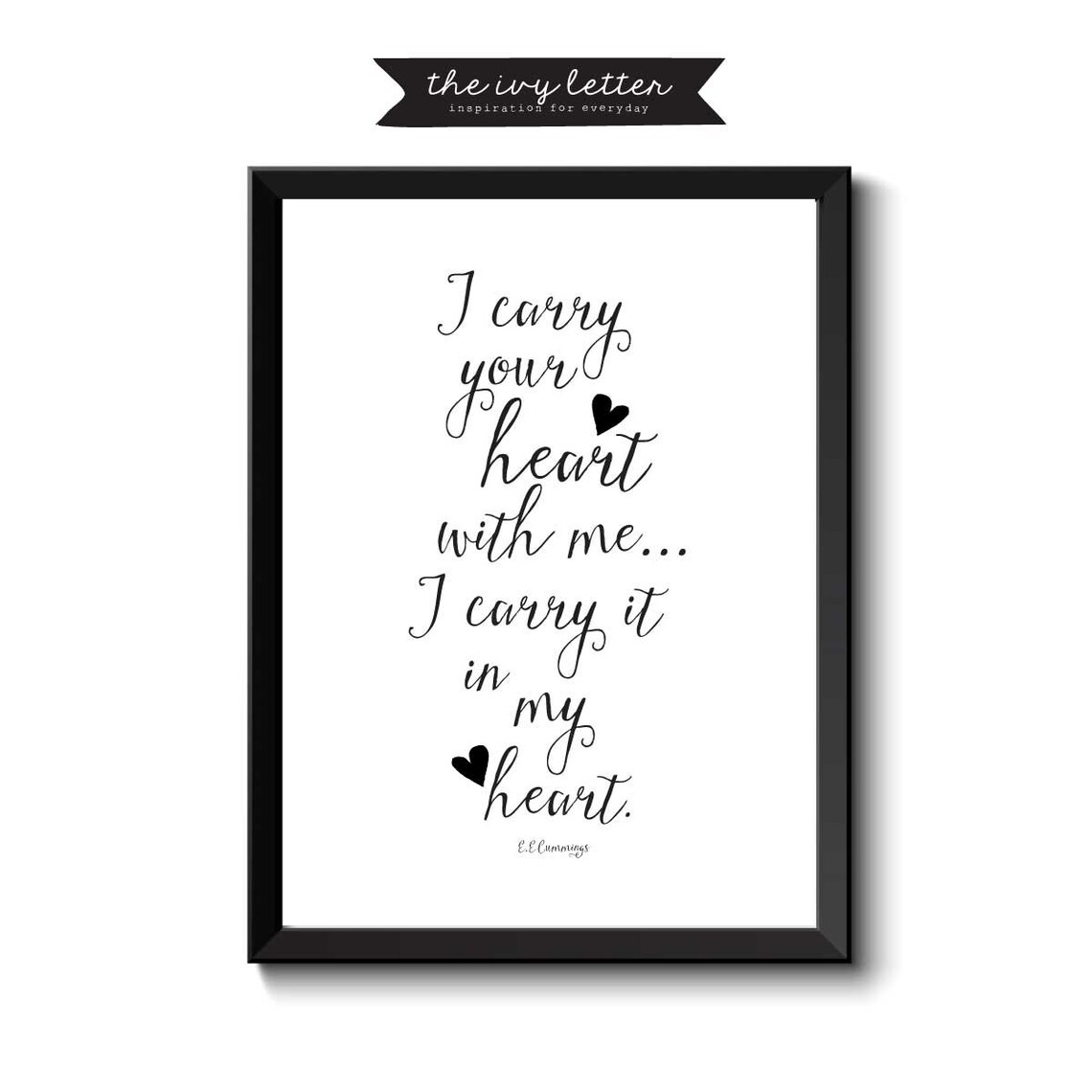 I Carry Your Heart Printable Art Inspirational Quotes | Etsy