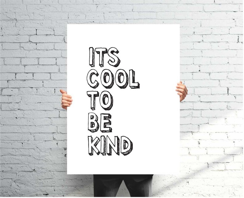 It's Cool to Be Kind Poster Printable Inspirational Etsy