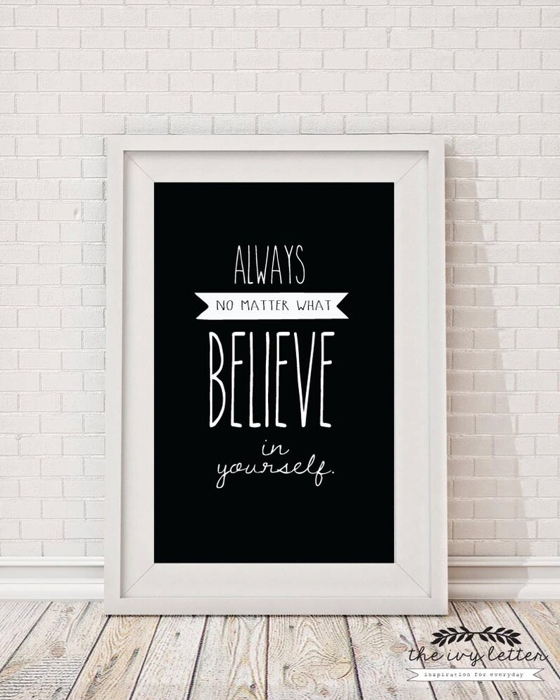 Printable Believe in Yourself Poster Large Inspirational Quote - Etsy