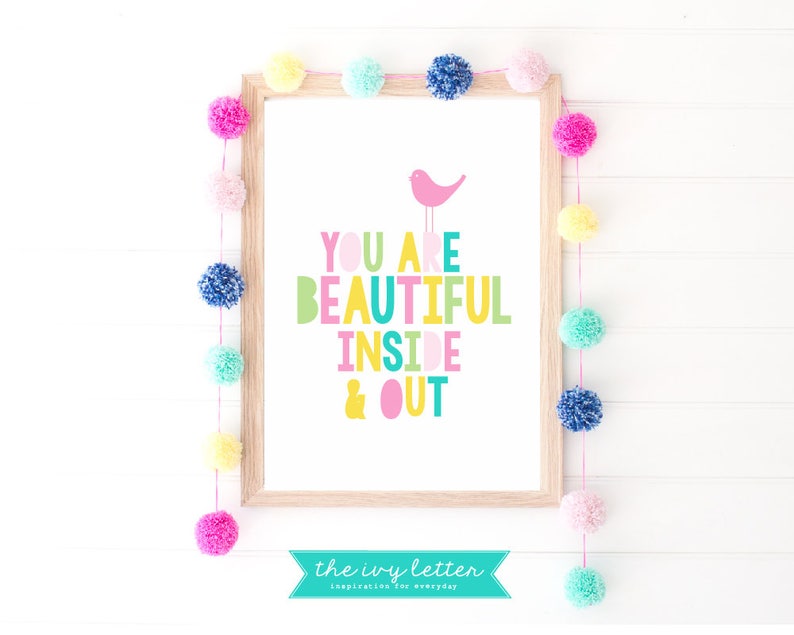 You Are Beautiful Inside Out Inspirational Words Of Wisdom Etsy