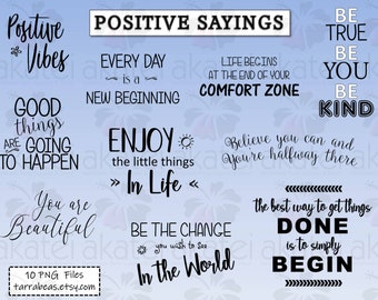 Positive Quotes / Themed Phrases/Sayings #2 - PNG Files Instant Download