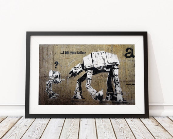 Banksy I/'m your Father star wars poster A2 SIZE