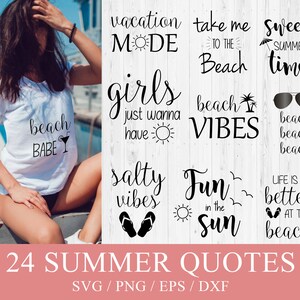 May include: A set of 24 summer-themed quotes in black text on a white wood background. The quotes include "vacation mode", "take me to the beach", "sweet summer time", "beach babe", "girls just wanna have fun", "beach vibes", "salty vibes", "fun in the sun", and "life is better at the beach".