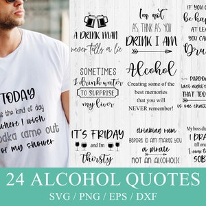 Divertente SVG sull'alcol, Citazioni sull'alcol SVG, Divertente SVG sul bere, Pacchetto SVG sull'alcol, Design per maglietta sull'alcol, Vodka SVG, Detti sull'alcol