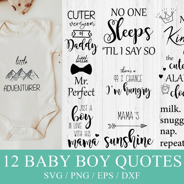 Funny Baby Onesies Svg, Baby Boy Quotes Svg, Newborn Gift Boy, Baby Quote Bundle