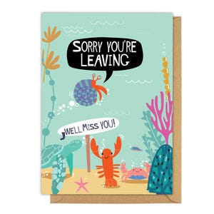 Sorry You&#39;re Leaving, We&#39;ll Miss You Greeting Card