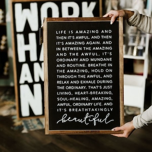 Life Is Amazing.. Then It’s Awful..And Then It’s Amazing Again Framed Wood Sign