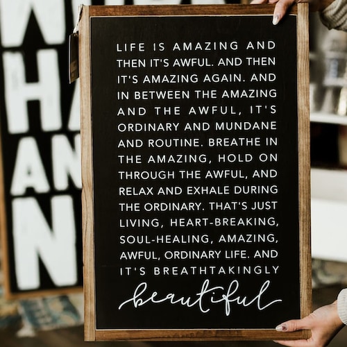 Life is Amazing.. Then Its Awful..and Then Its Amazing Again - Etsy