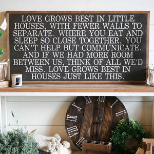 Love Grows Best In Little Houses Just Like This Framed Wood Sign