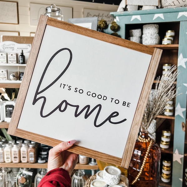 It's So Good To Be Home Framed Wood Sign Housewarming gift Apartment decor living room decor