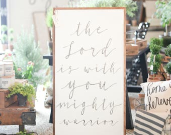 The Lord Is With You Mighty Warrior Judges 6:12 Framed Wood Sign