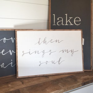 Then Sings My Soul Framed Wood Sign