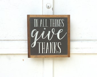 In All Things Give Thanks Framed Wood Sign – Thanksgiving Fall Kitchen Decor