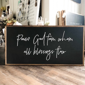 Praise God From Whom All Blessings Flow Framed Wood Sign